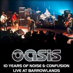 10 Years of Noise and Confusion 2001 Tour – Barrowlands
