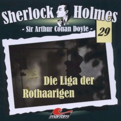 Sherlock Holmes, Volume 29: Die Liga der Rothaarigen