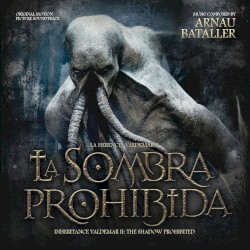 La Herencia Valdemar II: La Sombra Prohibida (Original Motion Picture Soundtrack)