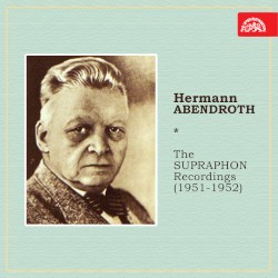 Hermann Abendroth the Supraphon Recordings (1951–1952)