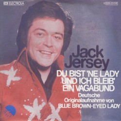 Du bist ’ne Lady und ich bleib’ ein Vagabund / Was vorbei ist, ist vorbei