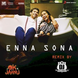 Enna Sona (remix by DJ Rishabh)