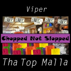Tha Top Malla (Chopped Not Slopped)