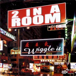 Wiggle It 2001