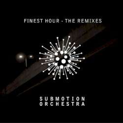 Finest Hour: The Remixes