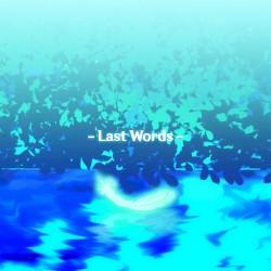 Last Words