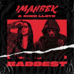 Baddest