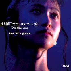 小川範子サマー・コンサート’92 Dix Neuf Ans