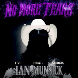 No More Tears (Live From Sturgis)