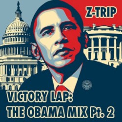 Victory Lap: The Obama Mix Pt. 2