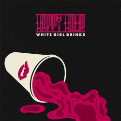 White Girl Drinks