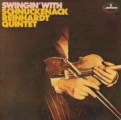 Swingin’ With Schnuckenack Reinhardt Quintet