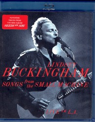 Songs From The Small Machine - Live In L.A.