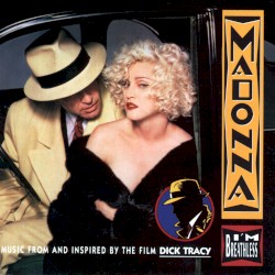 I’m Breathless: Music From and Inspired by the Film Dick Tracy