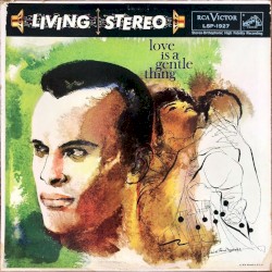 Love Is a Gentle Thing