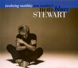Tom Traubert's Blues (Waltzing Mathilda)