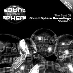 The Best of Sound Sphere Recordings, Volume 1