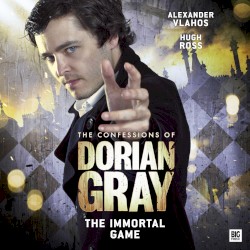 The Confessions of Dorian Gray: The Immortal Game
