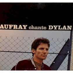 Aufray chante Dylan
