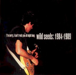 I'm Sorry, I Can't Rock You All Night Long: 1984-1989