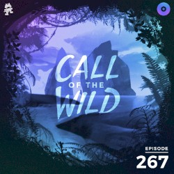 2019-09-25: 267 – Monstercat: Call of the Wild (Duumu Takeover)
