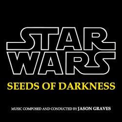 Star Wars: Seeds of Darkness