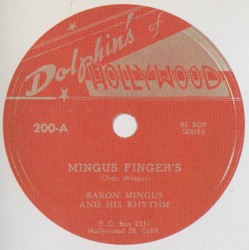 Mingus Finger's / These Foolish Things Remind Me of You