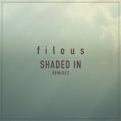 Shaded In (remixes)