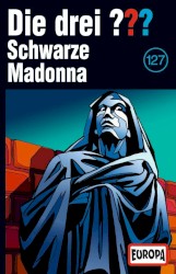 Die drei ??? 127: Schwarze Madonna
