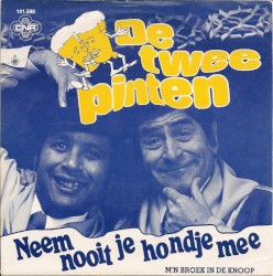 Neem nooit je hondje mee / M'n broek in de knoop