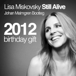 Still Alive (Johan Malmgren bootleg)
