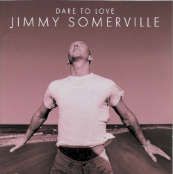 Dare to Love