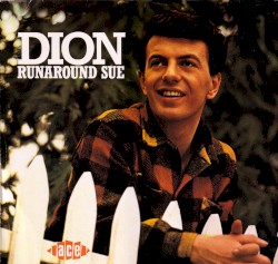 Runaround Sue