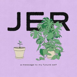 A Message To My Future Self