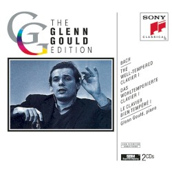 The Glenn Gould Edition: The Well-Tempered Clavier I