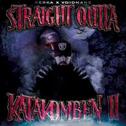 Straight Outta Katakomben 2