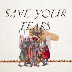 Save Your Tears