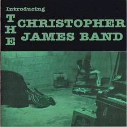 Introducing the Christopher James Band