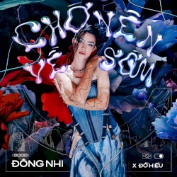 Chớ Nên Về Sớm