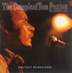 The Compleat Tom Paxton: Recorded Live