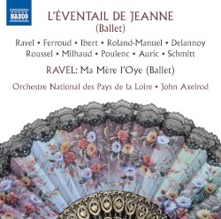 L'Éventail de Jeanne / Ma Mère l'Oye