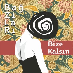 Bize Kalsın