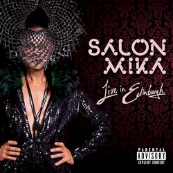 Salon Mika Live in Edinburgh