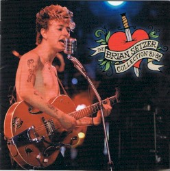 The Brian Setzer Collection '81 - '88