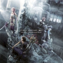 Final Fantasy XIII-2: Original Soundtrack PLUS