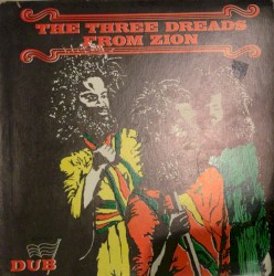 Three Dreads From Zion Dub