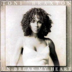 Un-Break My Heart