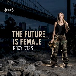 The Future Is Female