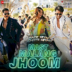 Mast Malang Jhoom (From “Bade Miyan Chote Miyan”)