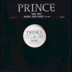 Black Sweat / Beautiful, Loved & Blessed